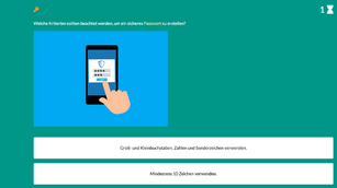 Beispiel für Quizaufgabe, erstellt mit Arsnova.Click: Frage: Welche Kriterien sollten beachtet werden, um ein sicheres Passwort zu erstellen. Antwort-Auswahl 1: Groß- und Kleinbuchstaben, Zahlen und Sonderzeichen verwenden. Antwort-Auswahl 2: Mindestens 10 Zeichen verwenden.